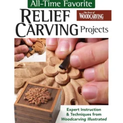 All-Time Favorite Relief Carving Projects