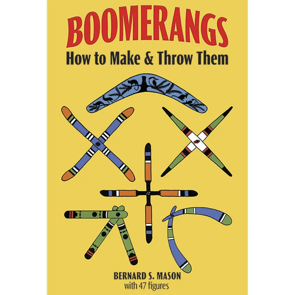 Boomerangs How To Make and Throw Them