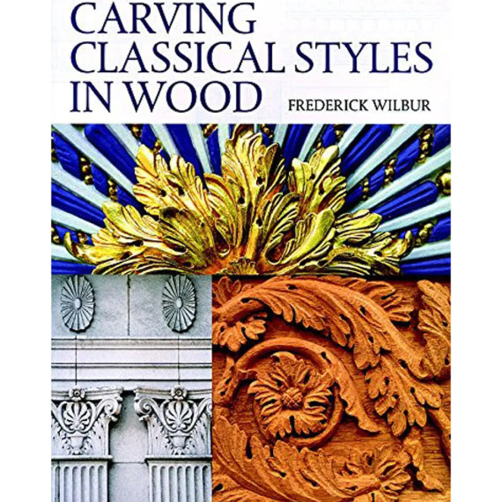 Carving Classical Styles in Wood