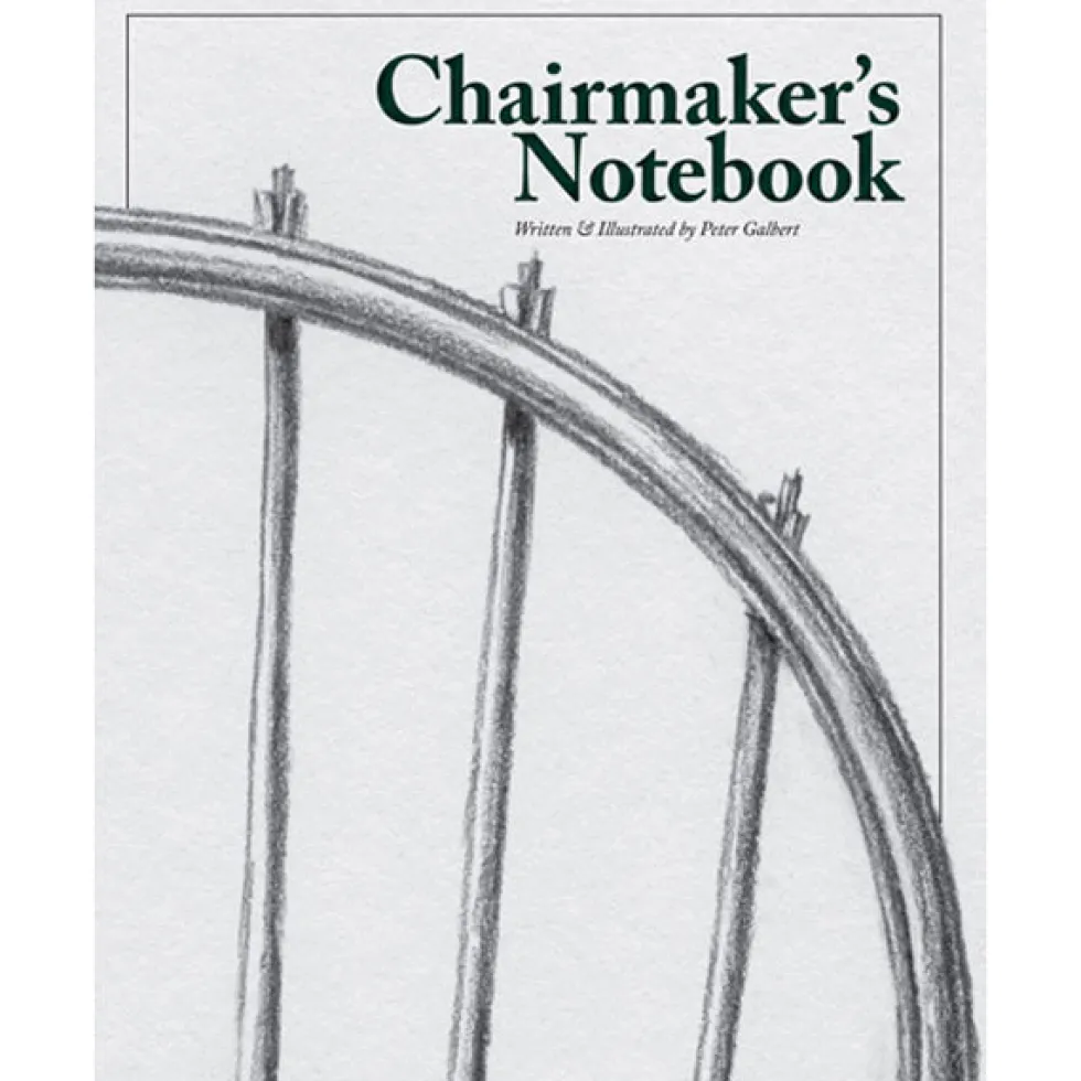 Chairmakers Notebook by Peter Galbert