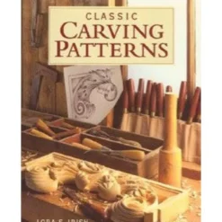 Classic Carving Patterns by Lora S Irish