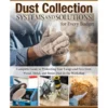 Dust Collection Systems and Solutions for Every Budget