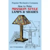 How To Make Mission Style Lamps and Shades