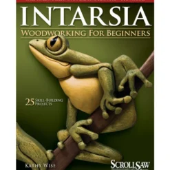 Intarsia Woodworking for Beginners - Kathy Wise