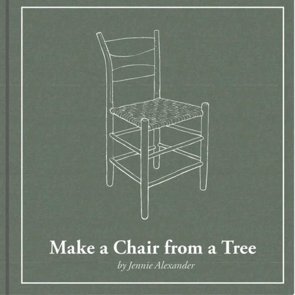 Make a Chair From a Tree - Jennie Alexander