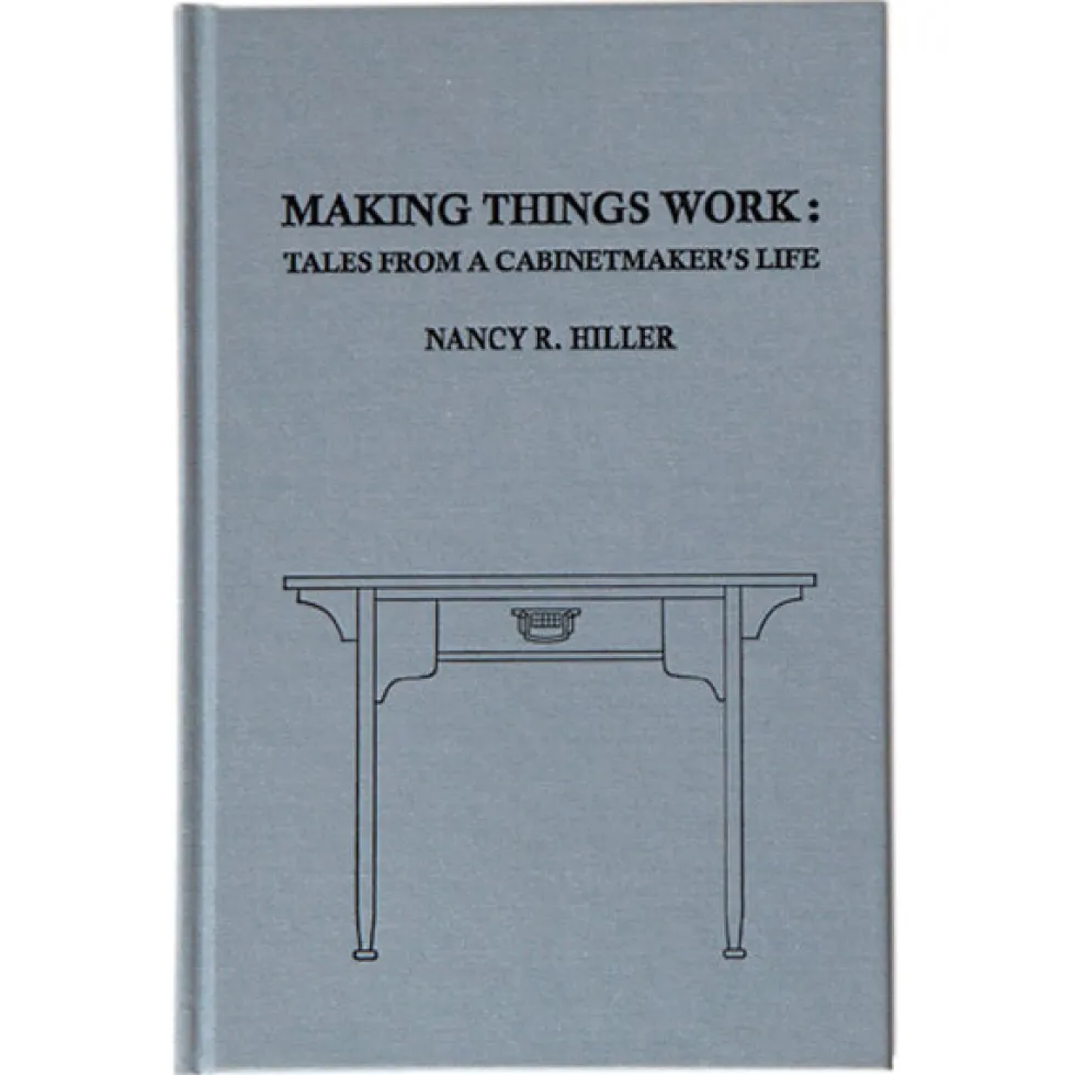 Making Things Work - Tales From a Cabinetmakers Life