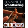 30-Minute Woodturning - Mark Baker