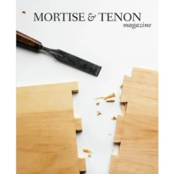 Mortise & Tenon Magazine