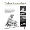 The Bow Builder's Book - Revised 2nd Edition