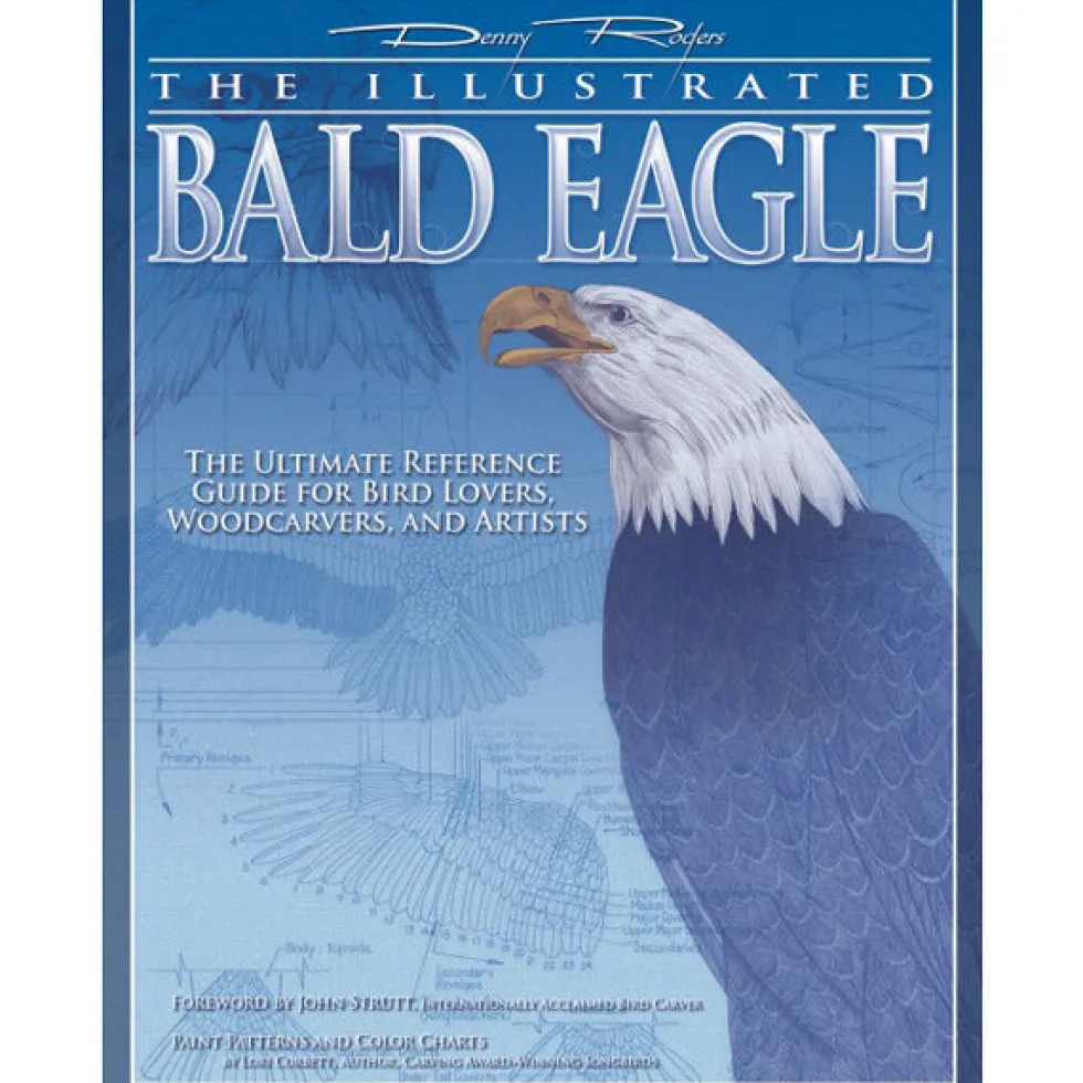 The Illustrated Bald Eagle - Denny Rogers