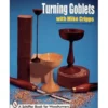 Turning Goblets with Mike Cripps