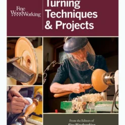 Turning Techniques and Projects