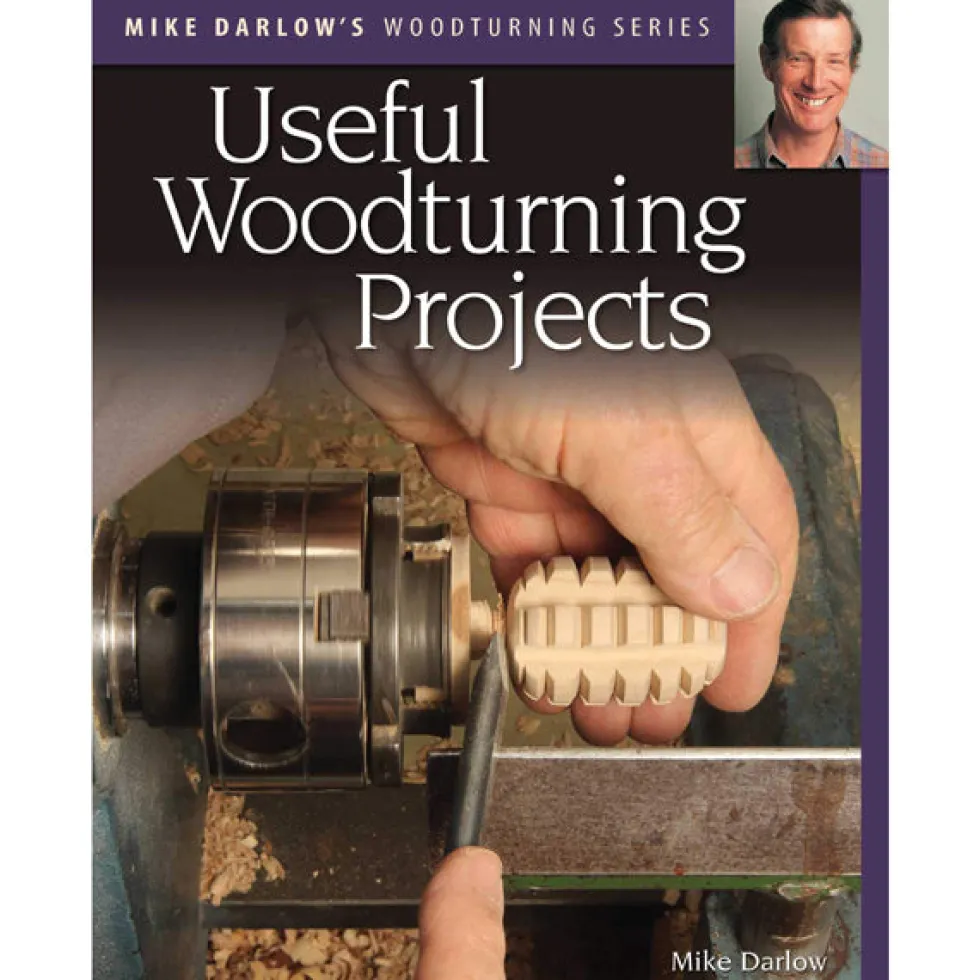 Useful Woodturning Projects - Mike Darlow