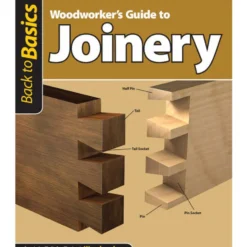 Woodworker's Guide To Joinery
