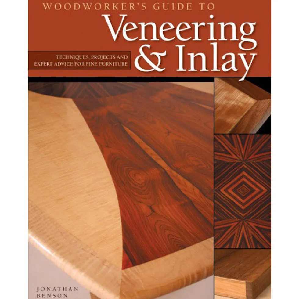 Woodworker's Guide To Veneering & Inlay